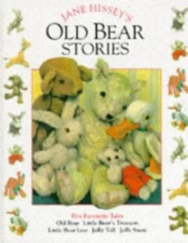 Image of Jane Hisseys Old Bear Stories by Jane Hissey Hardback