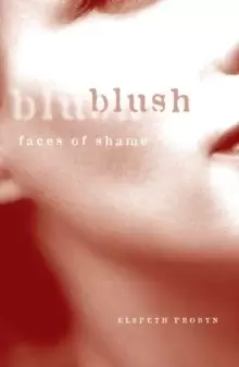 Image of Blush : Faces of Shame