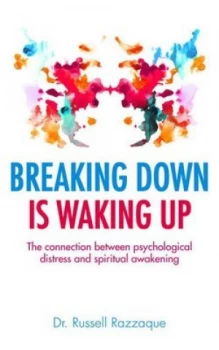 Image of Breaking down Is Waking up by Russell Razzaque Hardback