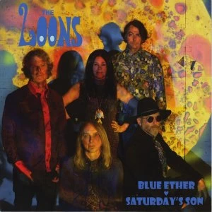 Image of The Loons - Blue Ether / Saturday's Son Vinyl