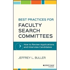 Image of Best Practices for Faculty Search Committees: How to Review Applications and Interview Candidates by Jeffrey L. Buller...