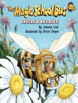 Image of The Magic School Bus inside a Beehive by Joanna Cole and Bruce Degen Hardback