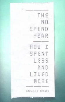 Image of The No Spend Year by Michelle Mcgagh Paperback