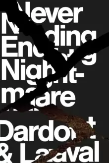 Image of Never Ending Nightmare : The Neoliberal Assault on Democracy