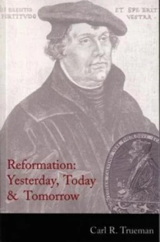 Image of Reformation by Carl R Trueman Paperback