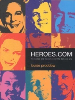 Image of Heroes.Com by Louise Proddow Paperback