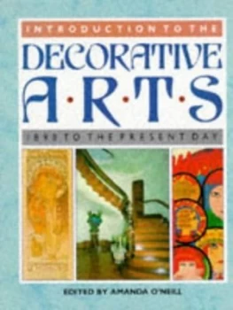 Image of Introduction to the Decorative Arts by Amanda Oneill Book