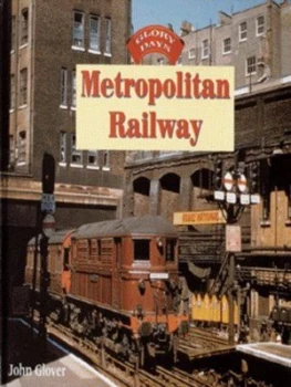 Image of Metropolitan Railway by John Glover Hardback