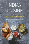Image of indian cuisine for the busy vegetarian