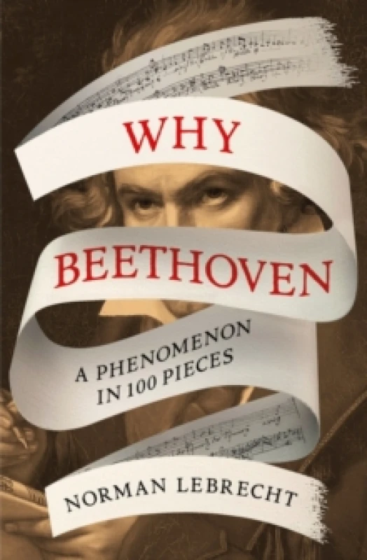 Image of Why Beethoven. Paperback. By Norman Lebrecht Books