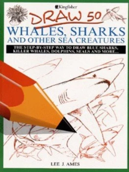 Image of Draw 50 Whales Sharks and Other Sea Creatures by Lee J Ames and Warren Budd Book