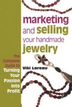 Image of Marketing and Selling Your Handmade Jewelry by Viki Lareau Book