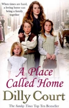 Image of A Place Called Home by Dilly Court Paperback