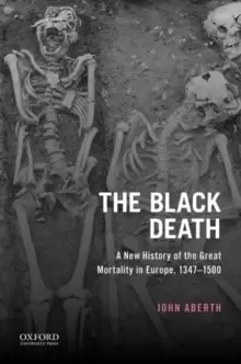 Image of The Black Death : A New History of the Great Mortality in Europe, 1347-1500