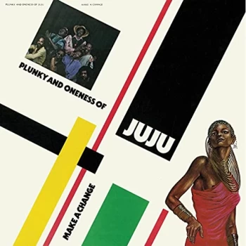 Image of Plunky & Oneness Of Juju - Make A Change CD