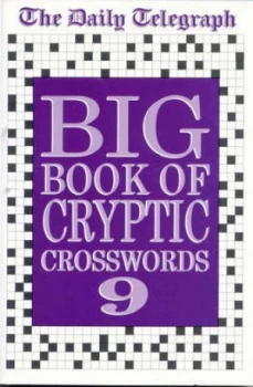 Image of The Daily Telegraph Big Book of Cryptic Crosswords. 9 by Daily Telegraph Paperback