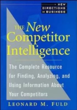 Image of The New Competitor Intelligence by Leonard M. Fuld