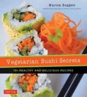 Image of vegetarian sushi secrets 101 healthy and delicious recipes