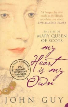 Image of my Heart Is My Own by John Guy Paperback
