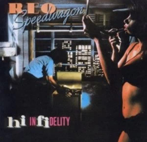 Image of Hi Infidelity by REO Speedwagon CD Album