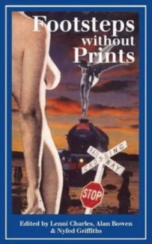 Image of Footsteps Without Prints by Lenni Charles and Alan Bowen and Nyfed Griffiths Paperback