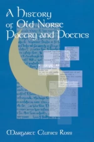 Image of A history of old Norse poetry and poetics by Margaret Clunies Ross