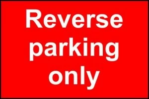 Image of Reverse Park Only Sign Rigid 1mmPVC Brd