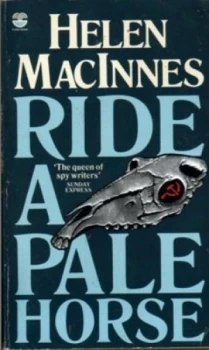 Image of Ride a Pale Horse by Helen Macinnes Paperback