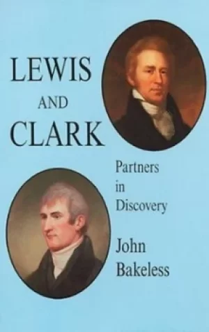 Image of Lewis and Clark by John Bakeless