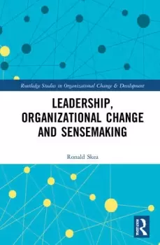 Image of Leadership Organizational Change and Sensemaking