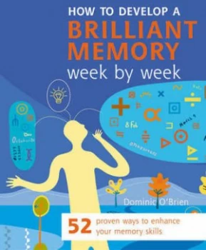Image of How to Develop a Brilliant Memory Week by Week by Dominic Obrien Paperback