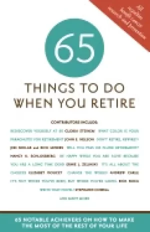 Image of 65 things to do when you retire
