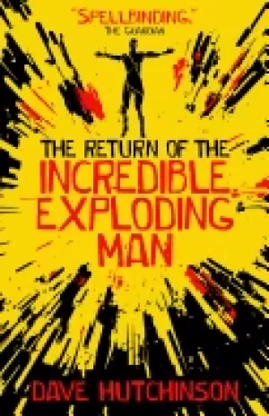 Image of return of the incredible exploding man