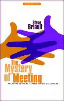 Image of Mystery of Meeting by Steve Briault Paperback