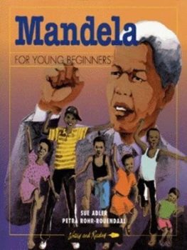 Image of Mandela by Sue Adler and Petra Rhr-Rouendaal and Bobby Joseph Paperback