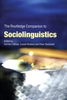 Image of The Routledge Companion to Sociolinguistics by Carmen Llamas Paperback