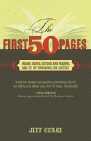 Image of first 50 pages engage agents editors and readers and set up your novel for