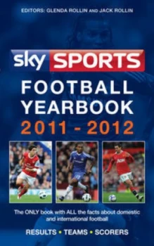 Image of Sky Sports Football Yearbook 2011-2012 by Glenda Rollin Paperback
