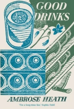 Image of Good Drinks by Ambrose Heath Hardback