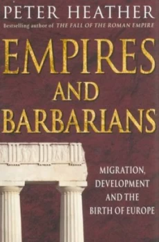 Image of Empires and Barbarians by Peter Heather Book