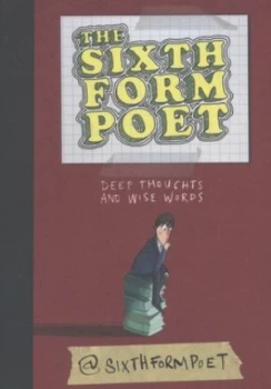 Image of The Sixth Form Poet by Sixth Form Poet Book