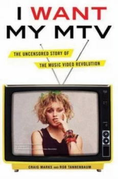 Image of I Want My Mtv by Craig Marks Hardback