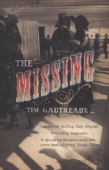 Image of The Missing by Tim Gautreaux Paperback