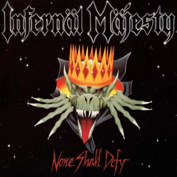 Image of Infernal Majesty - None Shall Defy Vinyl