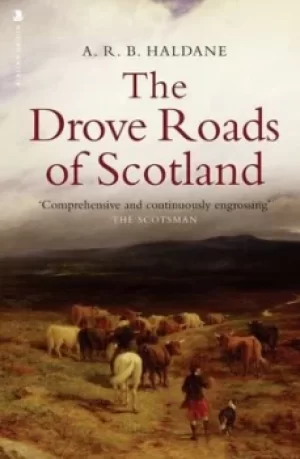 Image of The drove roads of Scotland by A. R. B. Haldane