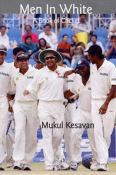 Image of Men in White by Mukul Kesavan Hardback