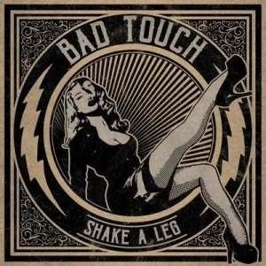 Image of Shake a Leg by Bad Touch CD Album