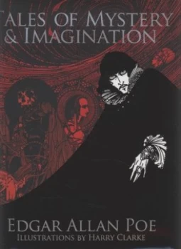Image of Tales of Mystery and Imagination by Edgar Allan Poe and Harry Clarke Hardback