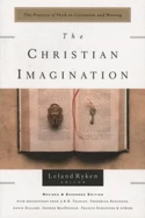 Image of christian imagination the practice of faith in literature and writing