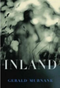 Image of Inland by Gerald Murnane Paperback